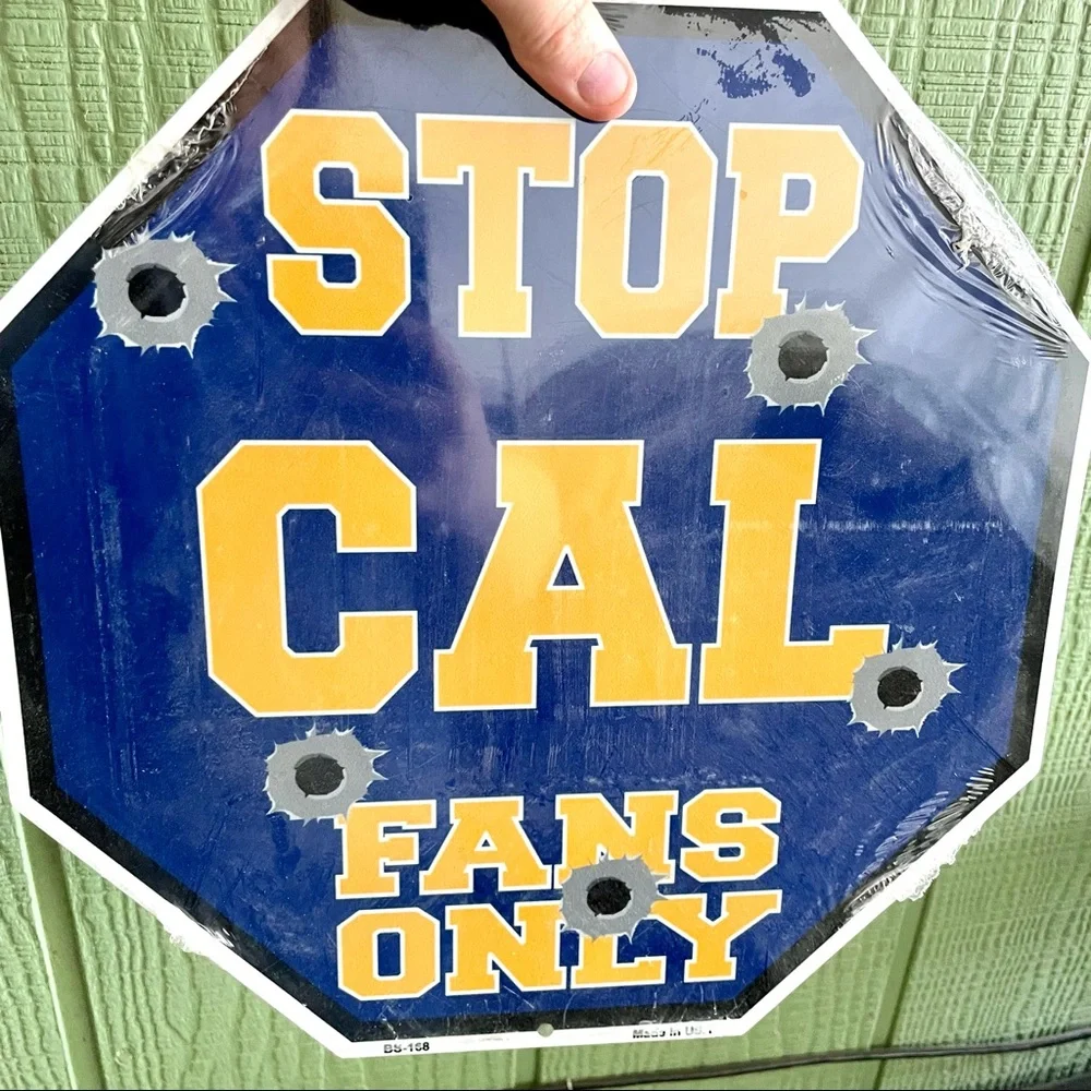 NEW Stop Cal Fans Only Metal Sign